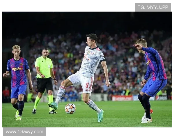 莱万多夫斯基与凯恩对比：全能中锋与终结机器的差异解析